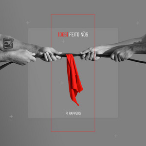 Capa de (Des)Feito Nós, de P1 Rappers